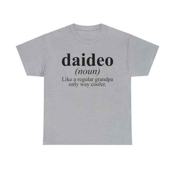 22Gifts Daideo Grandpa Fathers Day Definition Shirt, Gifts, Tshirt