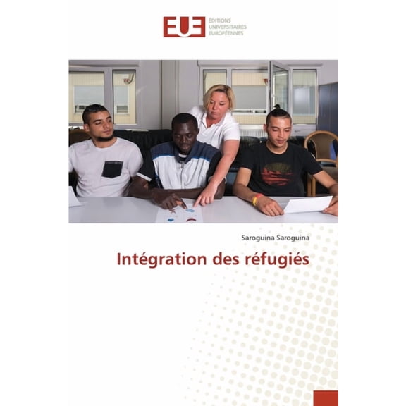 Intégration des réfugiés, (Paperback)