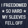 thumbnail image 2 of Womens Fitness Tank I Freedomed so Hard My Sleeves Fell Off Tank Funny 4th Of July Sleeveless, 2 of 6