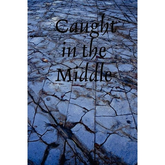 Caught in the Middle (Paperback)