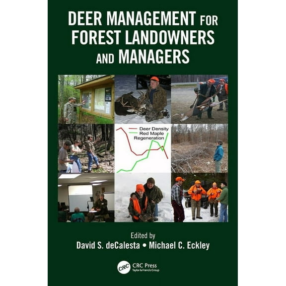 Deer Management for Forest Landowners and Managers, (Hardcover)
