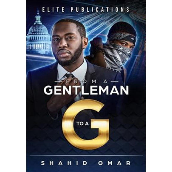 Pre-Owned From a Gentleman to A G (Paperback) by Elite Publications, Shahid Omar