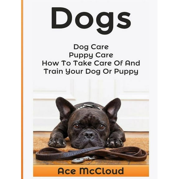 Dogs: Dog Care: Puppy Care: How To Take