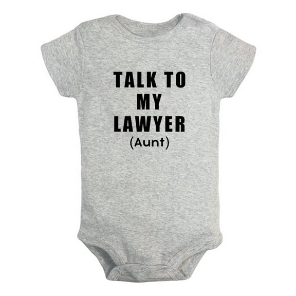 Baby Unisex Talk To My Lawyer (Aunt & Uncle) Romper Newborn Bodysuits Infant Jumpsuits Childs Clothes Graphic Outfits