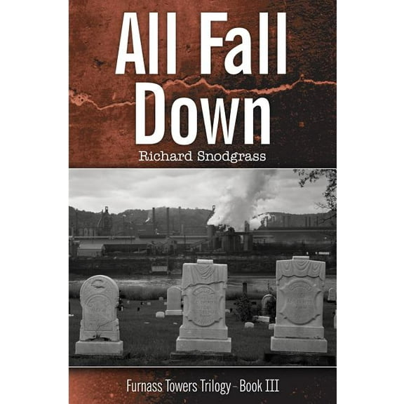Furnass Towers Trilogy: All Fall Down (Paperback)