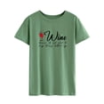 thumbnail image 3 of TWZH Women Wine Because It Not Good To Keep Things Bottled Up Print T-Shirt, 3 of 6