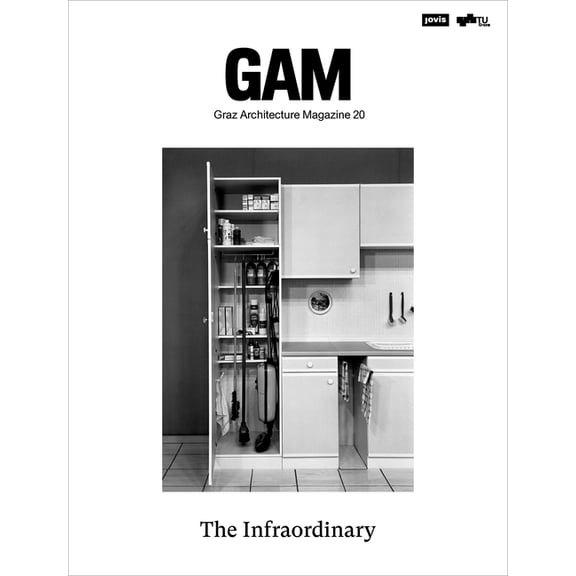 Gam - Graz Architecture Magazine: The Infraordinary (Paperback)