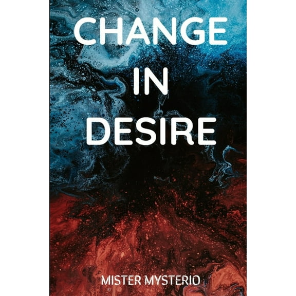 Change In Desire (Paperback)