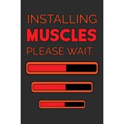 Installing Muscles: Trainingstagebuch A5 - Fitness Bodybuilding Gym Planer I Wochenkalender f�r deine Trainingsfortschri