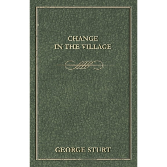 Change in the Village, (Paperback)