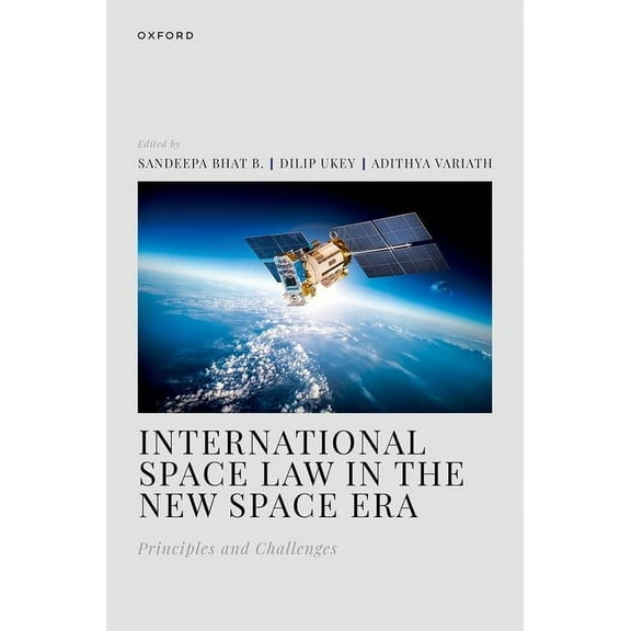 International Space Law in the New Space Era: Principles and Challenges, (Hardcover)