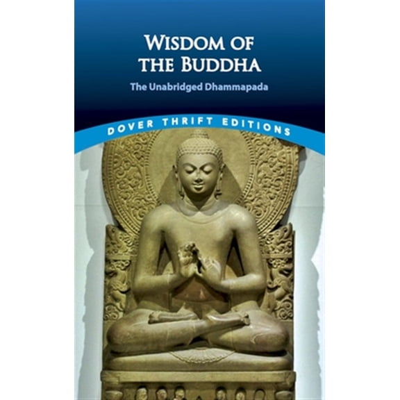 Pre-Owned The Wisdom of the Buddha: The Unabridged Dhammapada Paperback
