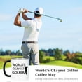 thumbnail image 2 of Maustic Golf Gifts for Men, Worlds Okayest Golfer Coffee Mug, Funny Golf Gifts, Golfing Gifts Golf Accessories for Men, Christmas Fathers Day Birthday Gifts for Men, Dad, Husband, Grandpa, 11 Oz, 2 of 4