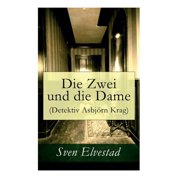 Die Zwei und die Dame (Detektiv AsbjÃ¶rn Krag), (Paperback)