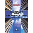 thumbnail image 1 of El liderazgo en los entornos sanitarios Diaz de Santos 9788490520796, 1 of 2