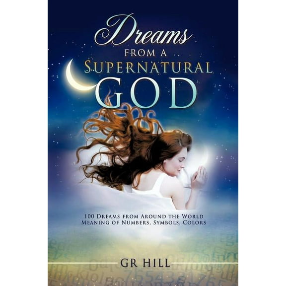 Dreams from a Supernatural God, (Paperback)