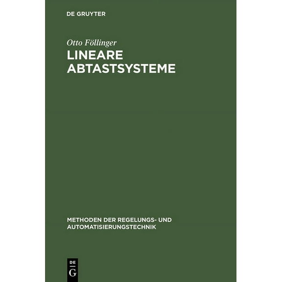 Methoden Der Regelungs- Und Automatisier Lineare Abtastsysteme, (Hardcover)