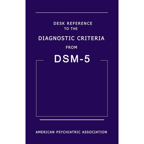 Desk Reference to the Diagnostic Criteria from DSM-5 (Paperback)