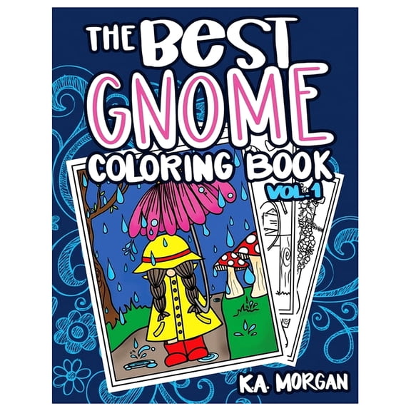 The Best Gnome Coloring Book: The Best Gnome Coloring Book Volume One: Art Therapy for Adults (Paperback)