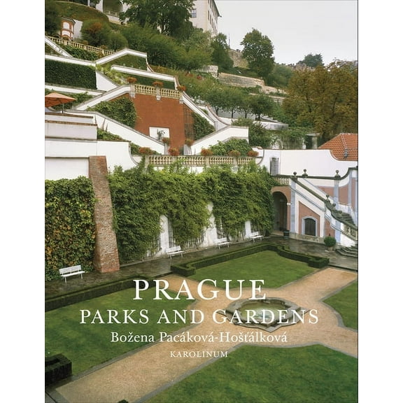 Prague: Prague : Gardens and Parks (Paperback)