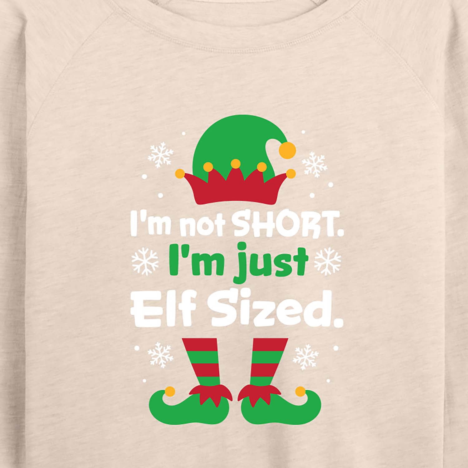Instant Message - I'm Not Short Just Elf Sized Funny Christmas - Women's Lightweight French Terry Long Sleeve Shirt
