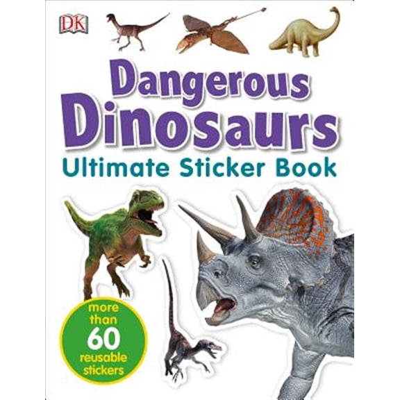 Pre-Owned Ultimate Sticker Book: Dangerous Dinosaurs: More Than 60 Reusable Full-Color Stickers Paperback