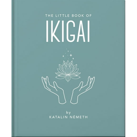 The Little Book of Ikigai, (Hardcover)