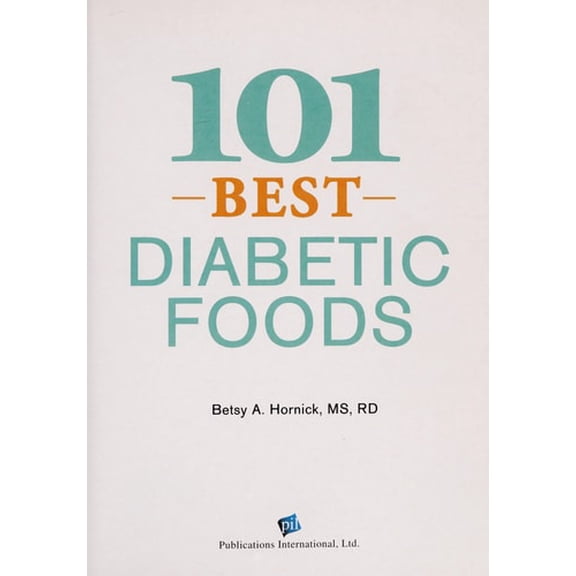 Pre-Owned 101 Best Diabetic Foods (Flexibound) 1450822703 9781450822701