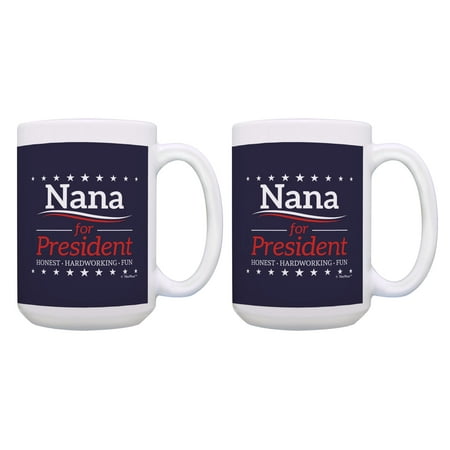 

ThisWear Nana Mug Set Nana for President Political Gag Gifts Nana Set 2 Pack 15oz Coffee Mugs Blue