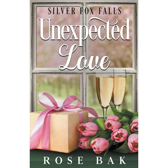 Silver Fox Falls Unexpected Love, Book 2, (Paperback)