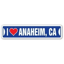 Street Sign - I Love Anaheim, California