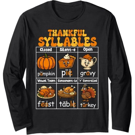 Thankful Syllables Teacher Thanksgiving Educational Long Sleeve T-Shirt