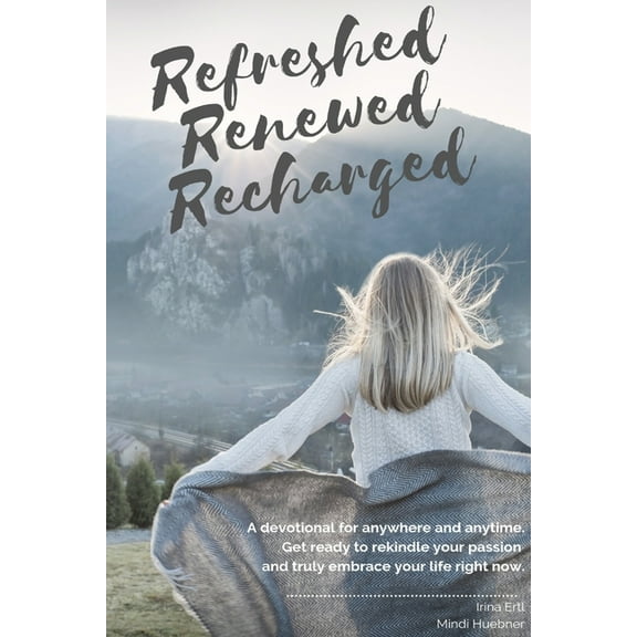 Refreshed Recharged, (Paperback)