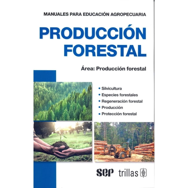 PRODUCCION FORESTAL EDITORIAL TRILLAS SA DE CV EDITORIAL TRILLAS