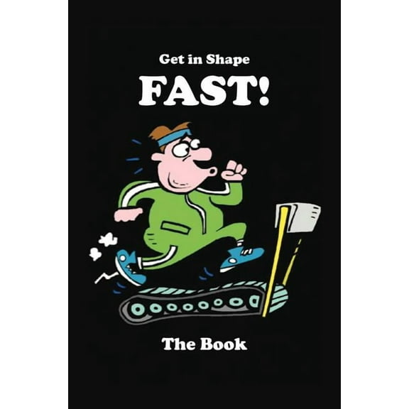 Get in Shape Fast