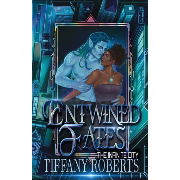 Entwined Fates (The Infinite City), (Paperback)