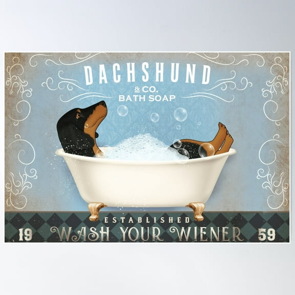 Kna Prints - 1 Pc Poster Dachshd Bath Soap Established Wash Your Wiener Dachshd Bathroom, UNFRAMED-8x12