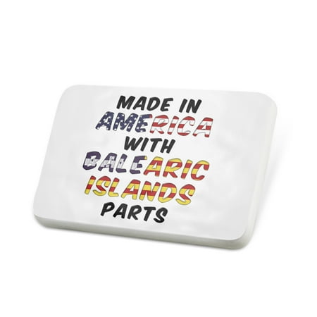 Porcelein Pin Made in America with Parts from Balearic Islands Lapel Badge – NEONBLOND