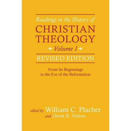 Readings in the History of Christian Theology, Vol 1, Revised