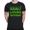 thumbnail image 2 of Zero Lucks Given Funny St. Patricks Day Shamrock Design Men's T-shirt, 2 of 3