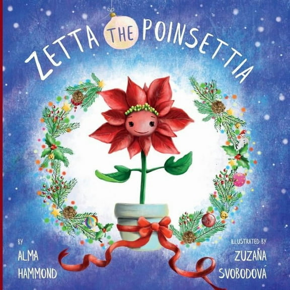 Zetta the Poinsettia, (Paperback)