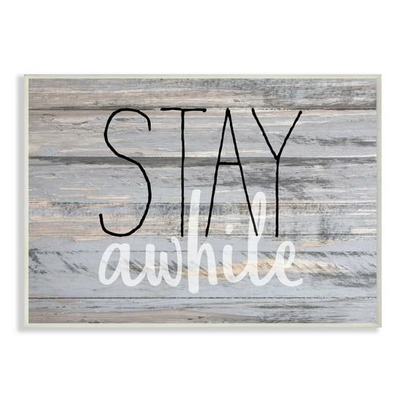 Stupell Industries Stay Awhile Country Home Wood Textured Word Design Wall Plaque Art by Kimberly Allen