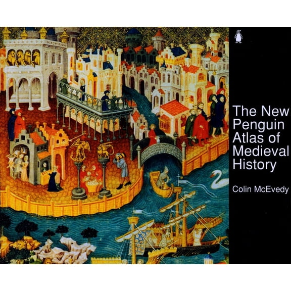 Hist Atlas The New Penguin Atlas of Medieval History: Revised Edition, (Paperback)