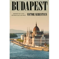 Budapest: Portrait of a City Between East and West, (Hardcover)