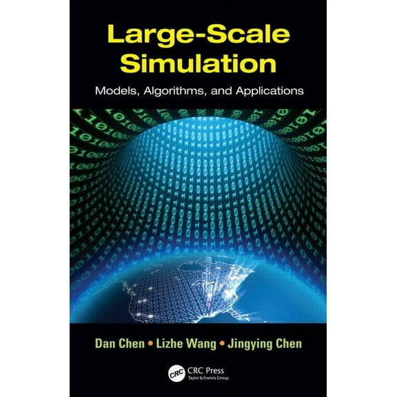 Large-Scale Simulation: Models, Algorithms, and Applications, (Hardcover)