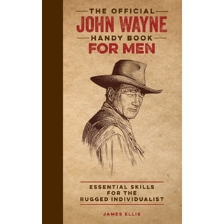 Editors of the Official John Wayne Magazine