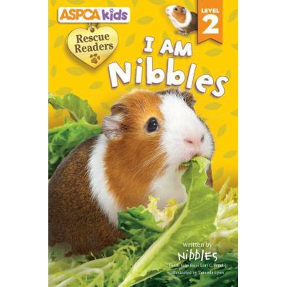 Pre-Owned ASPCA Kids: Rescue Readers: I Am Nibbles: Level 2 (Paperback) 079443455X 9780794434557
