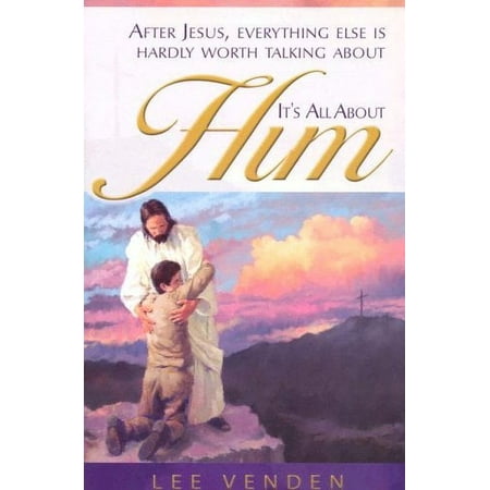 Pre-Owned Its All about Him Paperback 0828018073 9780828018074 Lee Venden