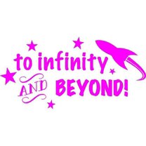 Vinyl Decal: Toy Story Vinyl Wall Decoration - "To Infinity and Beyond" Kid's Movie Quote - Bedroom Decal / Sticker - 20"x10" [J7]