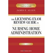 The Licensing Exam Review Guide in Nursing Home Administration, Used [Paperback]